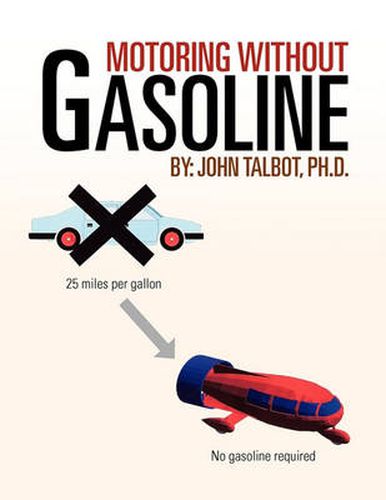 Cover image for Motoring without Gasoline