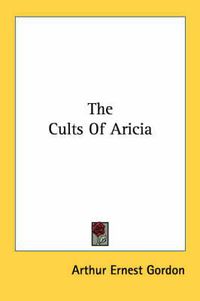 Cover image for The Cults of Aricia