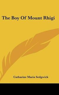 Cover image for The Boy of Mount Rhigi