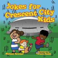 Cover image for Jokes for Crescent City Kids