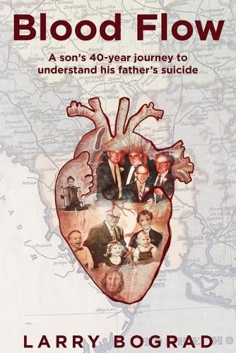 Cover image for Blood Flow - A son's 40-year journey to understand his father's suicide