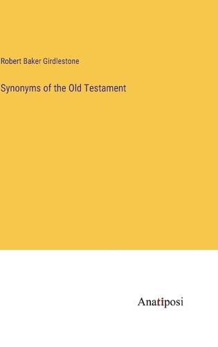 Cover image for Synonyms of the Old Testament