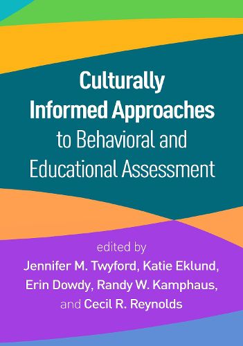 Cover image for Culturally Informed Approaches to Behavioral and Educational Assessment
