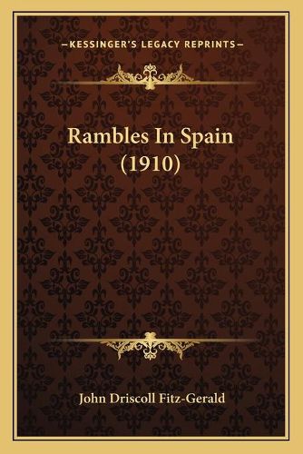 Rambles in Spain (1910)