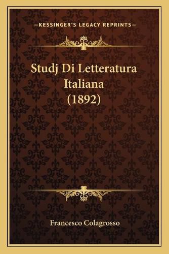 Cover image for Studj Di Letteratura Italiana (1892)