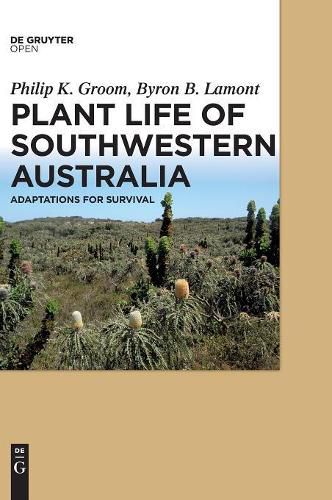 Cover image for Plant Life of Southwestern Australia: Adaptations for Survival