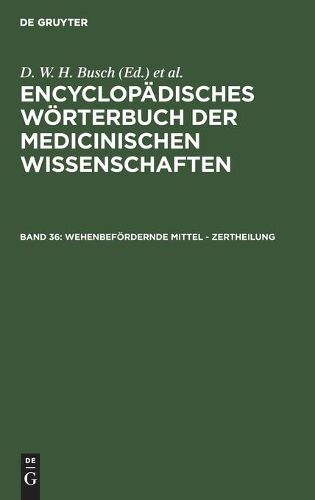 Wehenbefoerdernde Mittel - Zertheilung