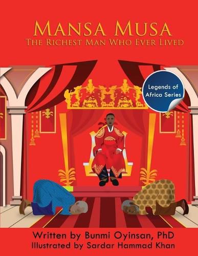 Cover image for Mans Musa: The Richest Man Who Ever Lived