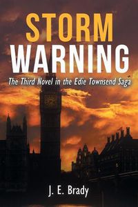 Cover image for Storm Warning: The Third Novel in the Edie Townsend Saga