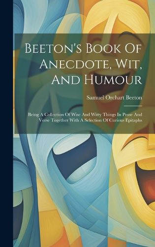 Cover image for Beeton's Book Of Anecdote, Wit, And Humour