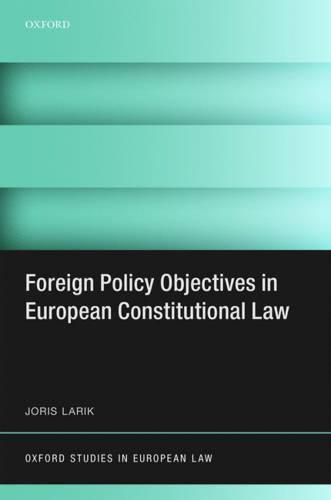 Cover image for Foreign Policy Objectives in European Constitutional Law