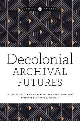 Cover image for Decolonial Archival Futures