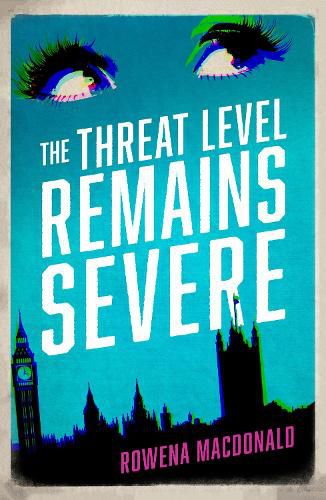 Cover image for The Threat Level Remains Severe