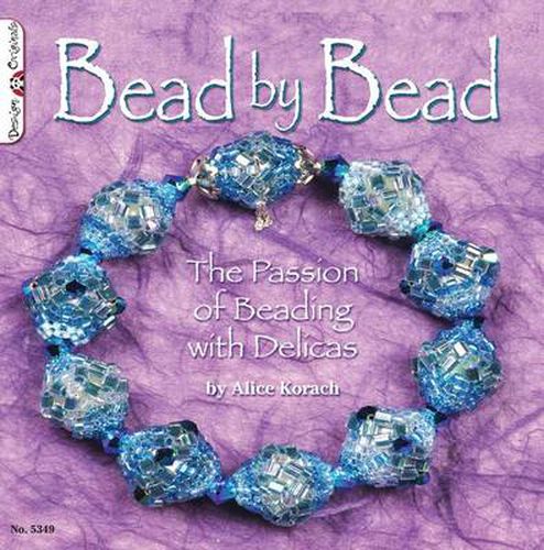 Cover image for Bead by Bead: The Passion of Beading with Delicas