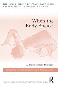 Cover image for When the Body Speaks: A British-Italian Dialogue