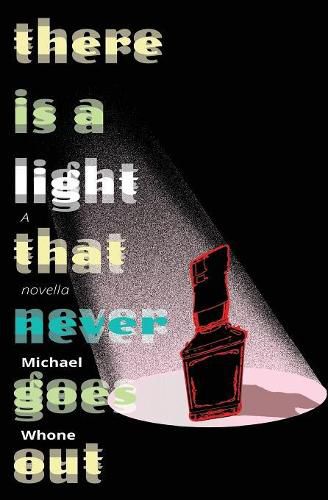 Cover image for There Is A Light That Never Goes Out