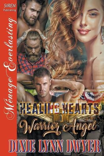 Healing Hearts 1: Warrior Angel (Siren Publishing Menage Everlasting)