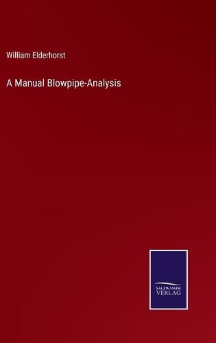 Cover image for A Manual Blowpipe-Analysis