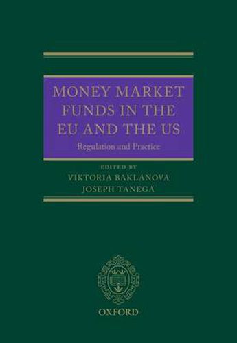 Cover image for Money Market Funds in the EU and the US: Regulation and Practice