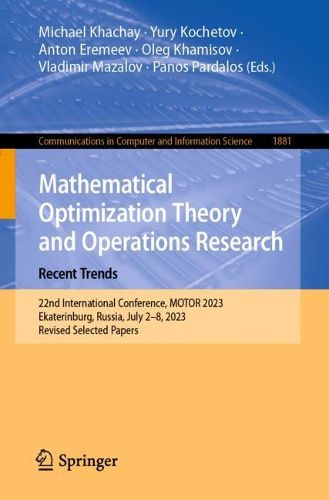 Mathematical Optimization Theory and Operations Research: Recent Trends ...