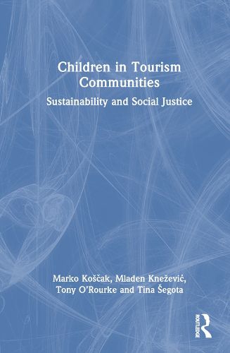 Children in Tourism Communities