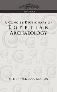 Cover image for A Concise Dictionary of Egyptian Archaeology