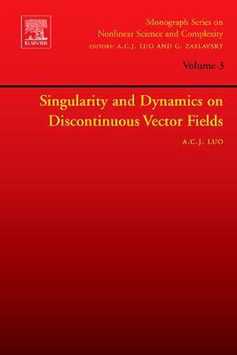 Cover image for Singularity and Dynamics on Discontinuous Vector Fields