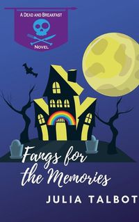 Cover image for Fangs for the Memories