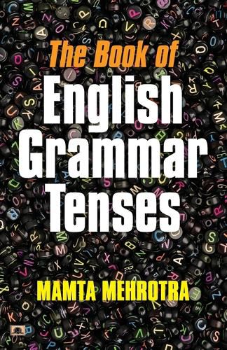 Cover image for THE BOOK OF ENGLISH GRAMMAR TENSES