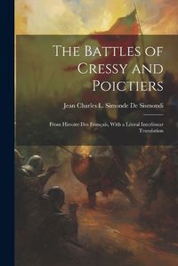 Cover image for The Battles of Cressy and Poictiers