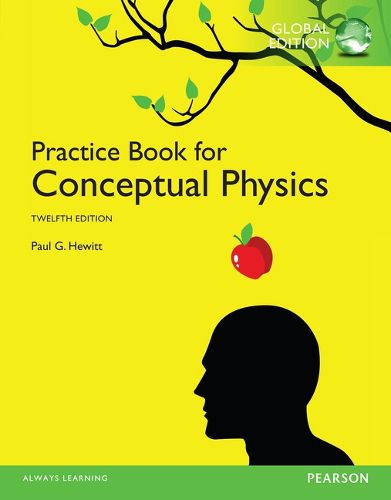 Cover image for Practice Book for Conceptual Physics, The, Global Edition