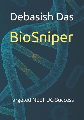 Cover image for BioSniper: Targeted NEET UG Success