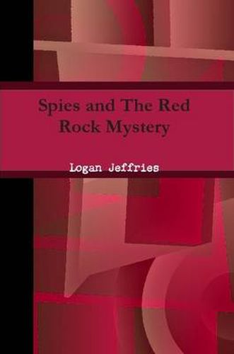 Cover image for Spies and The Red Rock Mystery