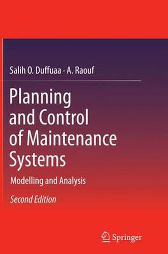 Cover image for Planning and Control of Maintenance Systems: Modelling and Analysis