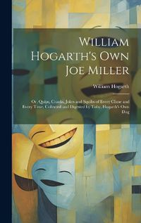 Cover image for William Hogarth's Own Joe Miller