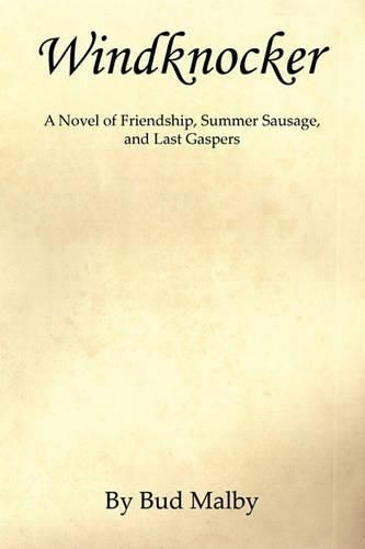 Cover image for Windknocker - A Novel of Friendship, Summer Sausage, and Last Gaspers