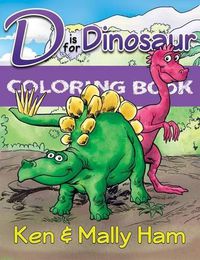 Cover image for D Is for Dinosaur Coloring Book