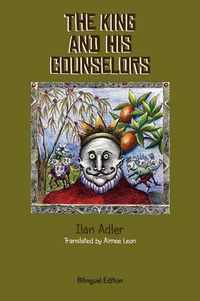 Cover image for The King and His Counselors: Translated by Aimee Leon
