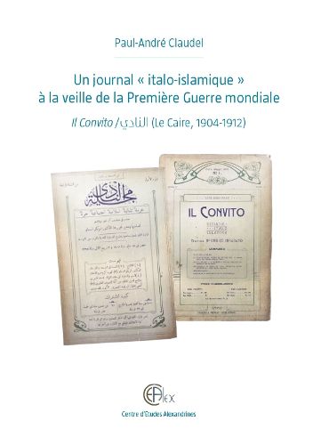 Cover image for Un journal <<italo-islamique>> a la veille de la Premiere Guerre mondiale