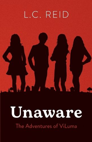 Cover image for Unaware: The Adventures of ViLuma
