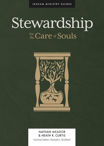 Cover image for Stewardship: For the Care of Souls