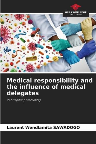 Cover image for Medical responsibility and the influence of medical delegates