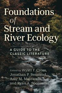 Cover image for Foundations of Stream and River Ecology