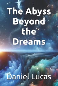 Cover image for The Abyss Beyond the Dreams