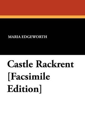 Cover image for Castle Rackrent [Facsimile Edition]