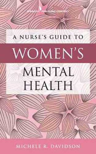 Cover image for A Nurse's Guide to Women's Mental Health