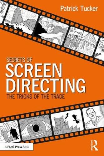 Cover image for Secrets of Screen Directing: The Tricks of the Trade