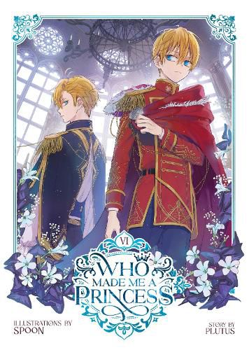 Cover image for Who Made Me a Princess Vol. 6