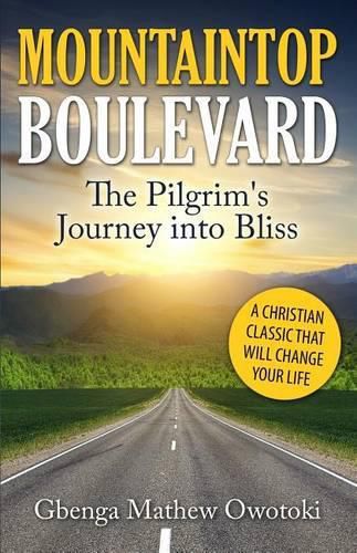 Cover image for Mountaintop Boulevard: The Pilgrim's Journey Into Bliss