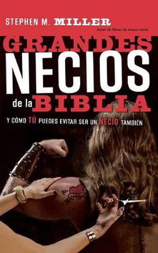 Cover image for Grandes necios de la Biblia: y como evitar serlo